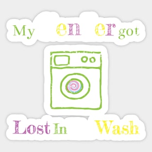 My Gender got Lost in the Wash Sticker